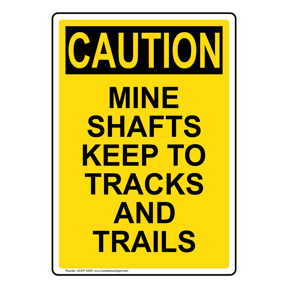 Portrait OSHA Dangerous Mine Shafts And Tunnels Sign OCEP33098