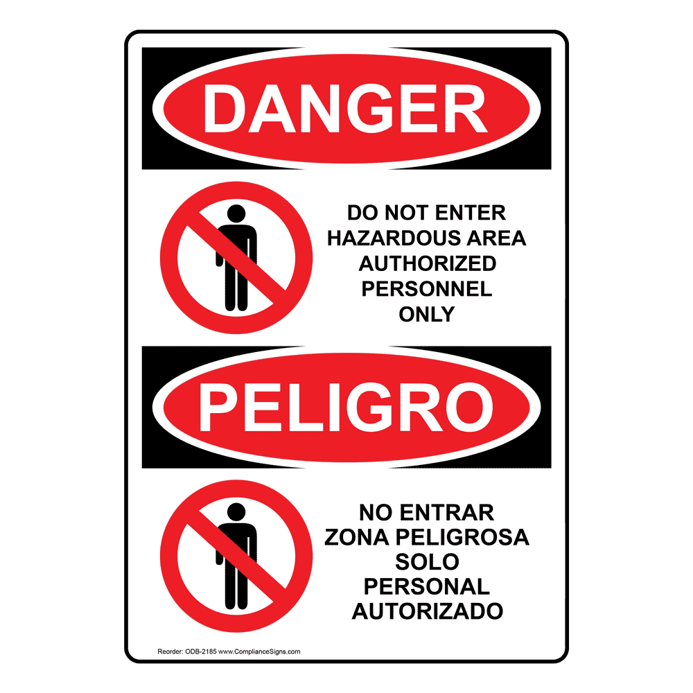OSHA DANGER Do Not Enter Hazardous Area Bilingual Sign ODB2185