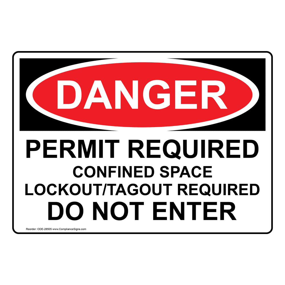 OSHA Permit Required Confined Space Lockout/Tagout Sign ODE28505