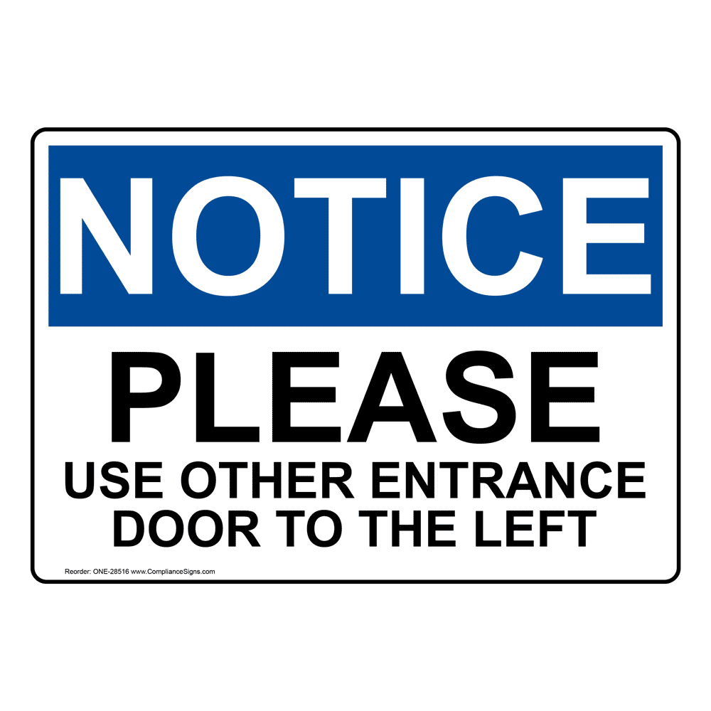 OSHA Please Use Other Gate Sign ONE-28517