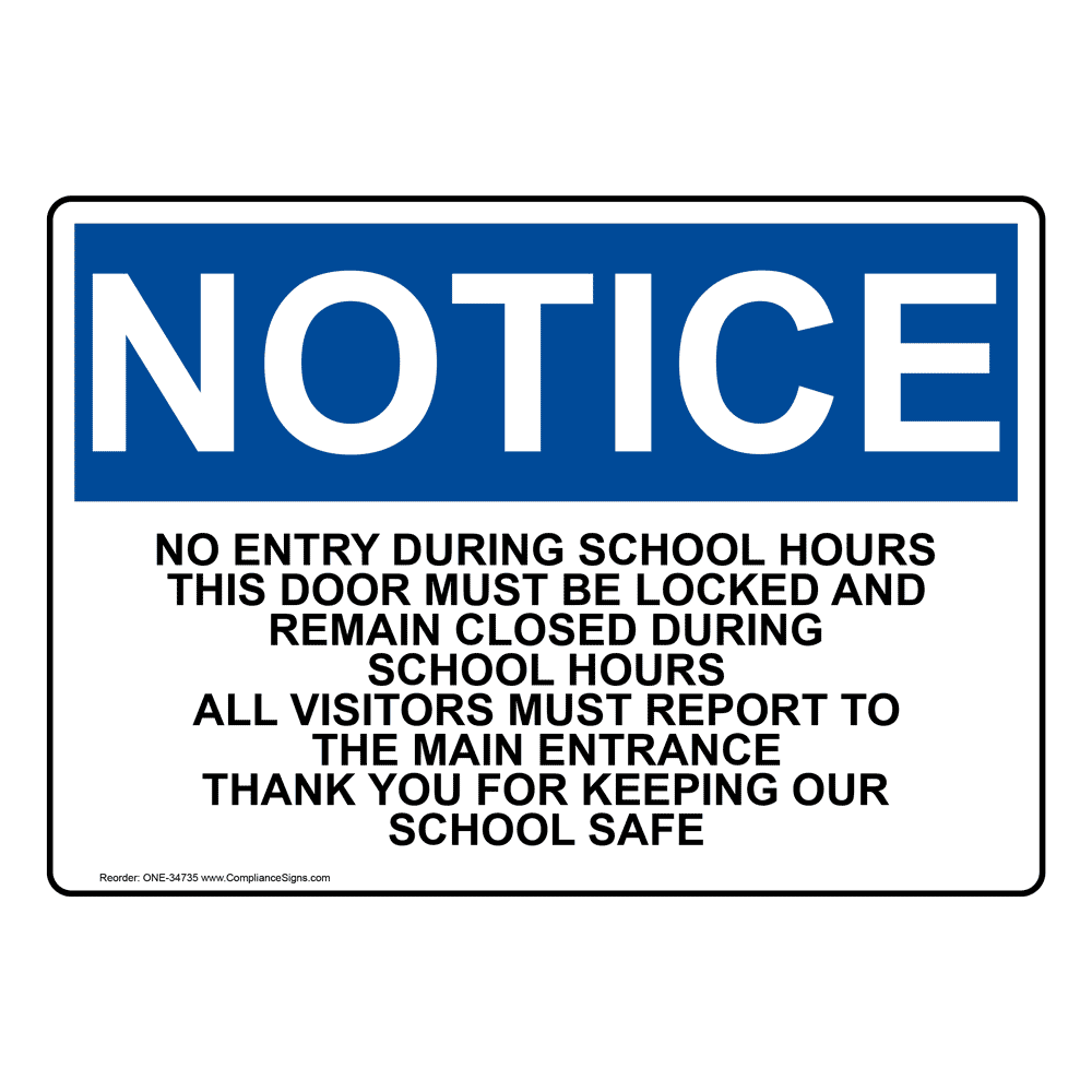 osha-no-entry-during-school-hours-this-door-must-sign-one-34735