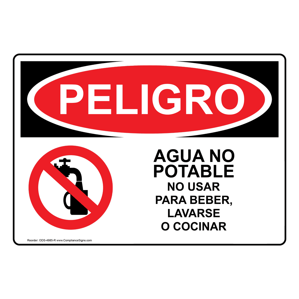 OSHA DANGER Non Potable Water Not For Spanish Sign ODS 4985 R