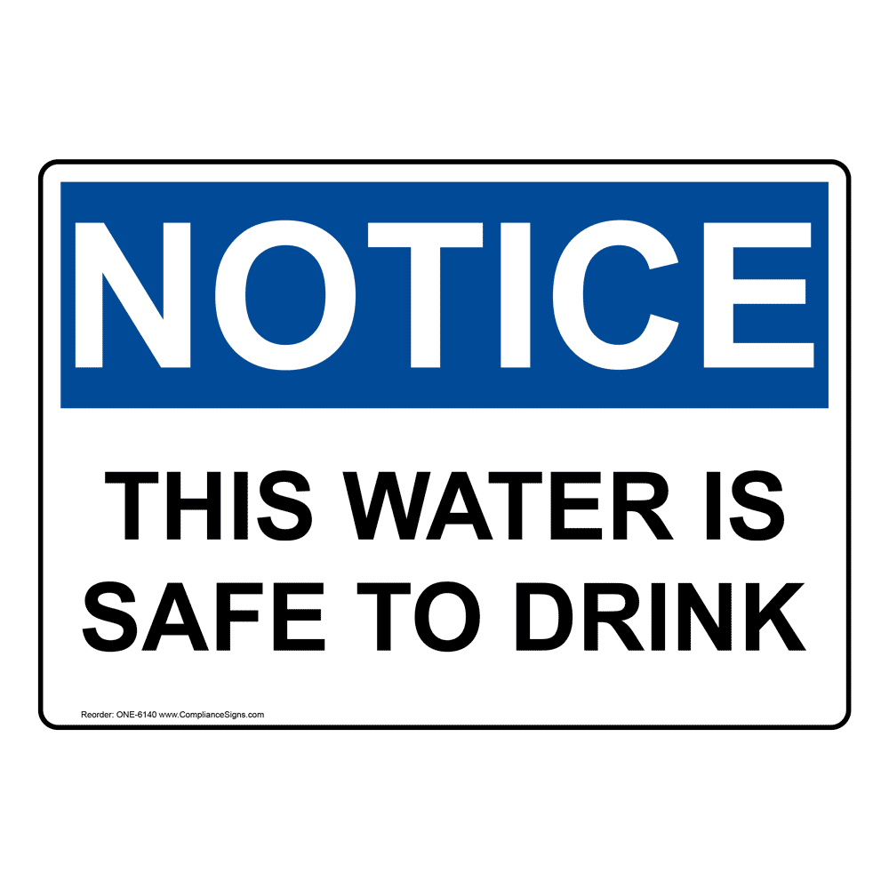OSHA NOTICE This Water Is Unsafe To Drink Sign ONE6145 Drinking Water