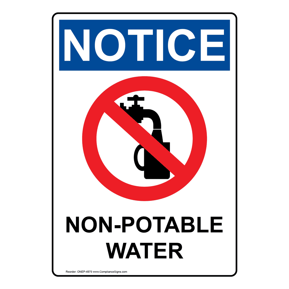 OSHA NOTICE NonPotable Water Sign ONE4975 Drinking Water
