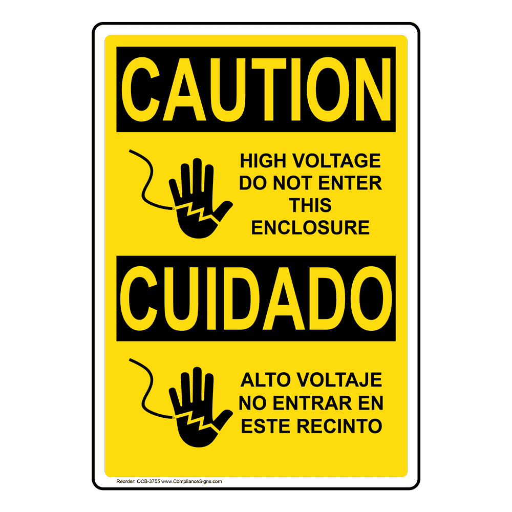 English + Spanish OSHA CAUTION High Voltage Do Not Enter Sign With Symbol OCB-3755