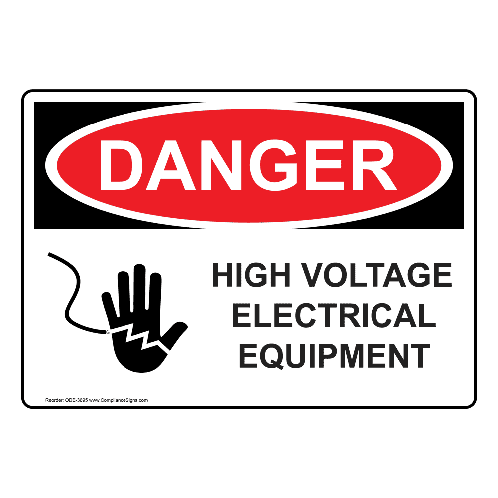 OSHA DANGER High Voltage Electrical Equipment Sign ODE3695 Electrical