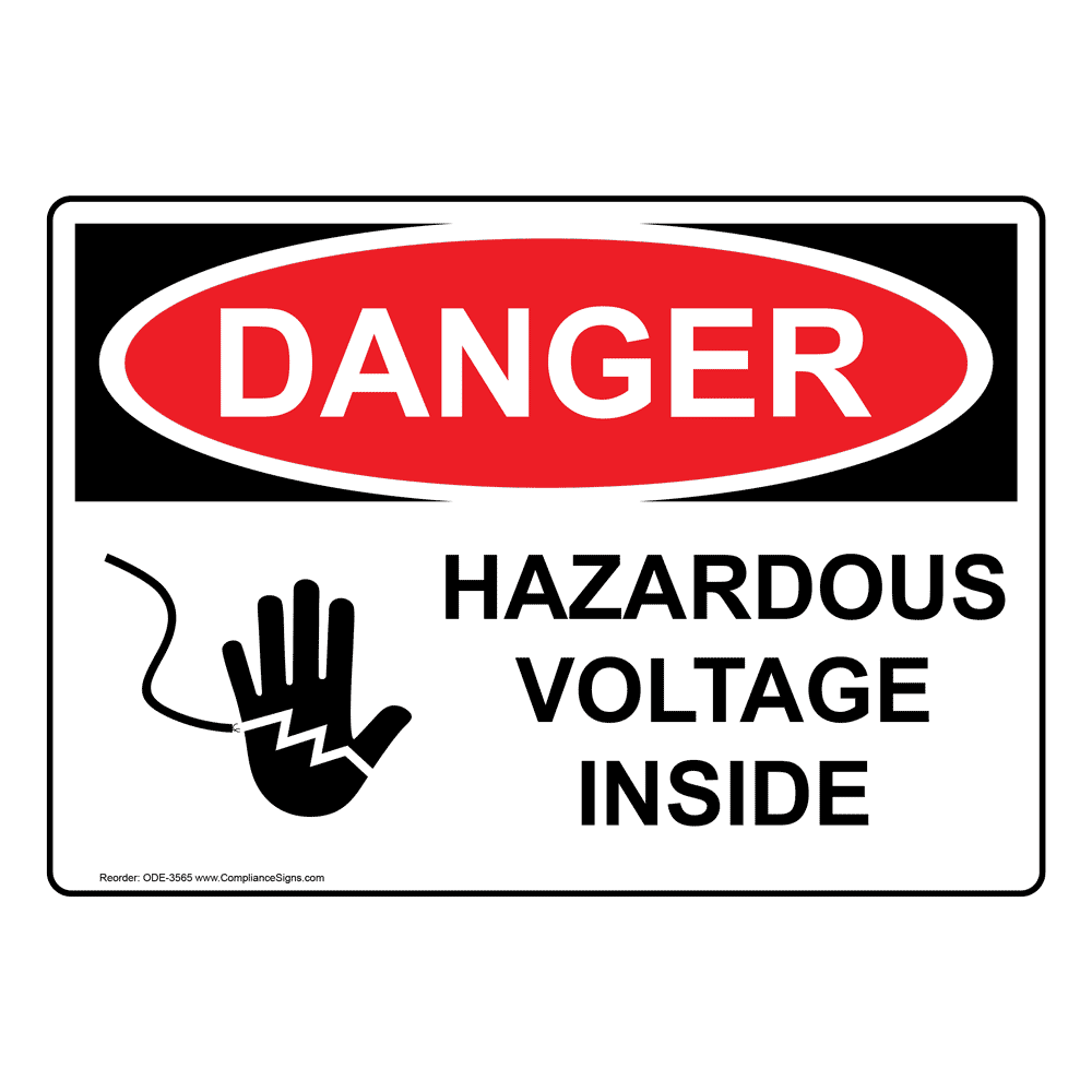OSHA DANGER Hazardous Voltage Inside Sign ODE-3565 Electrical Voltage