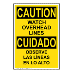 OSHA CAUTION Watch Overhead Lines Bilingual Sign OCB-14533 Electrical