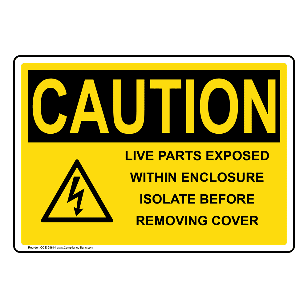OSHA Live Parts Exposed Within Sign With Symbol OCE28614
