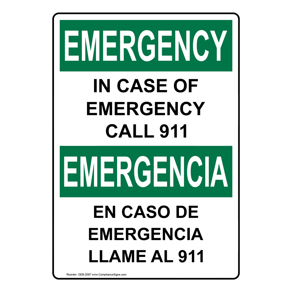 OSHA EMERGENCY In Case Of Emergency Call 911 Bilingual Sign OEB2097
