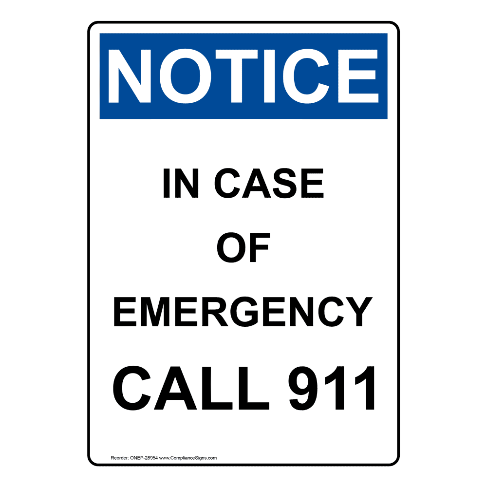 Portrait OSHA In Case Of Emergency Call 911 Sign ONEP-28954