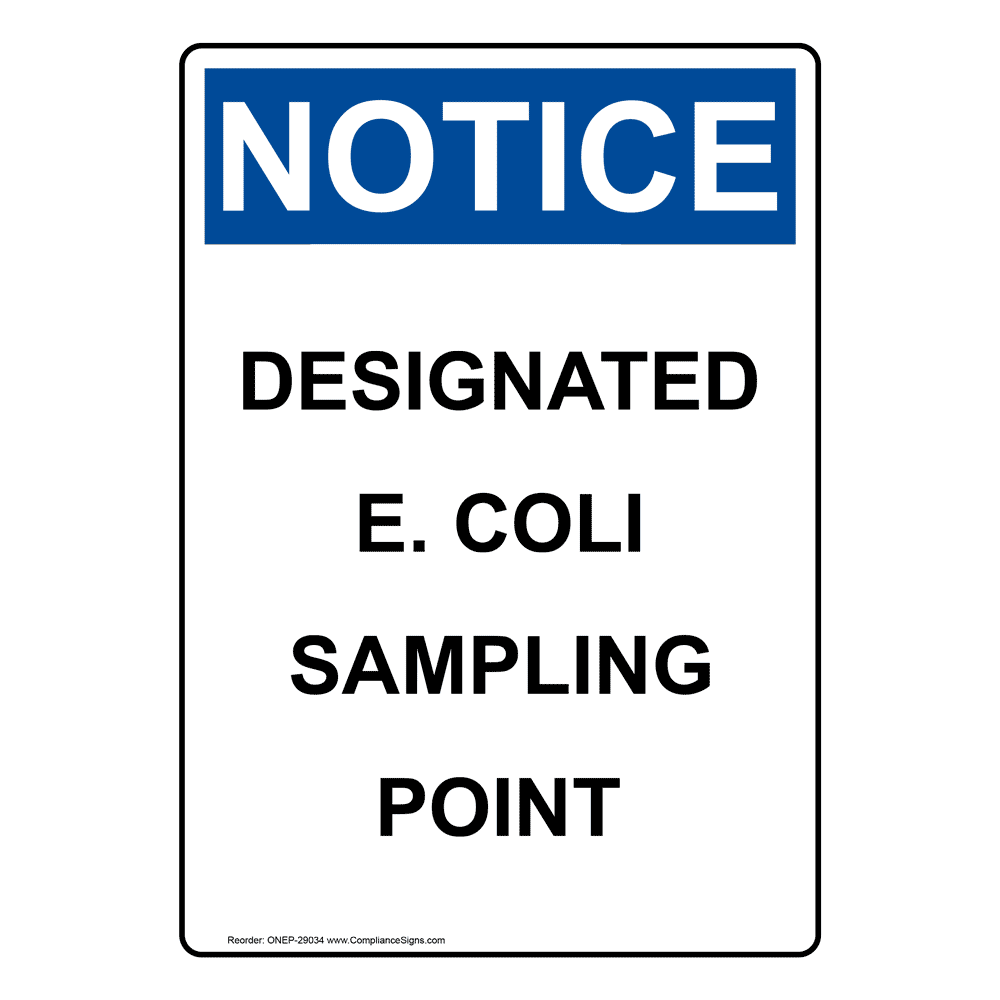 Portrait OSHA Designated E. Coli Sampling Point Sign ONEP-29034