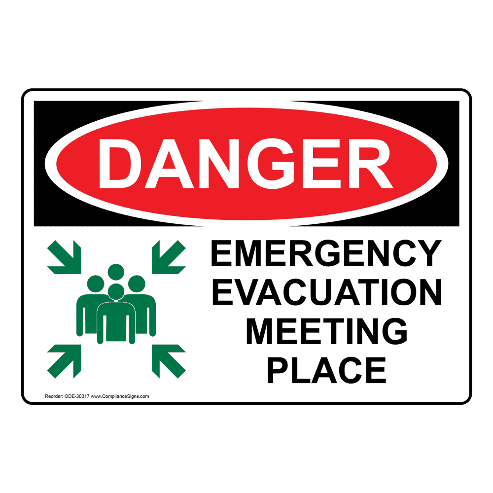 OSHA DANGER Emergency Evacuation Meeting Place Sign With Symbol ODE-30317