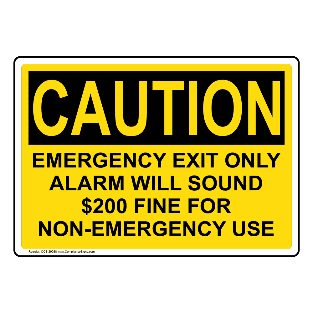 OSHA Emergency Exit Only Door Must Be Kept Closed Sign ONE29219