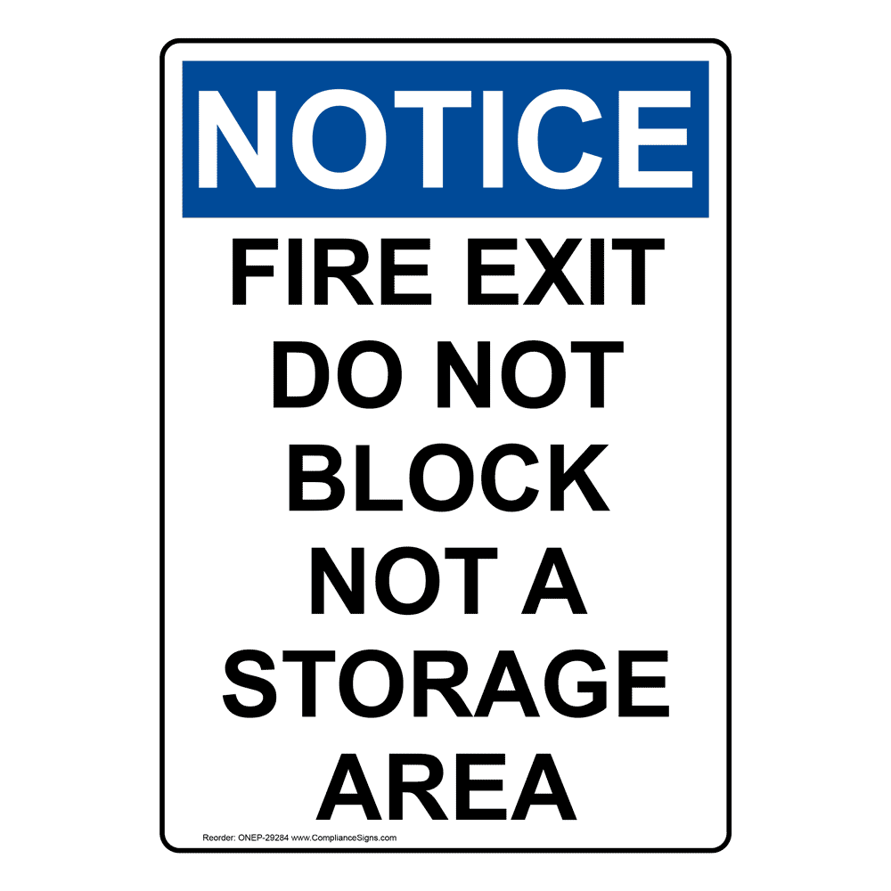 OSHA Fire Exit Do Not Block Not A Storage Area Sign ONE29284
