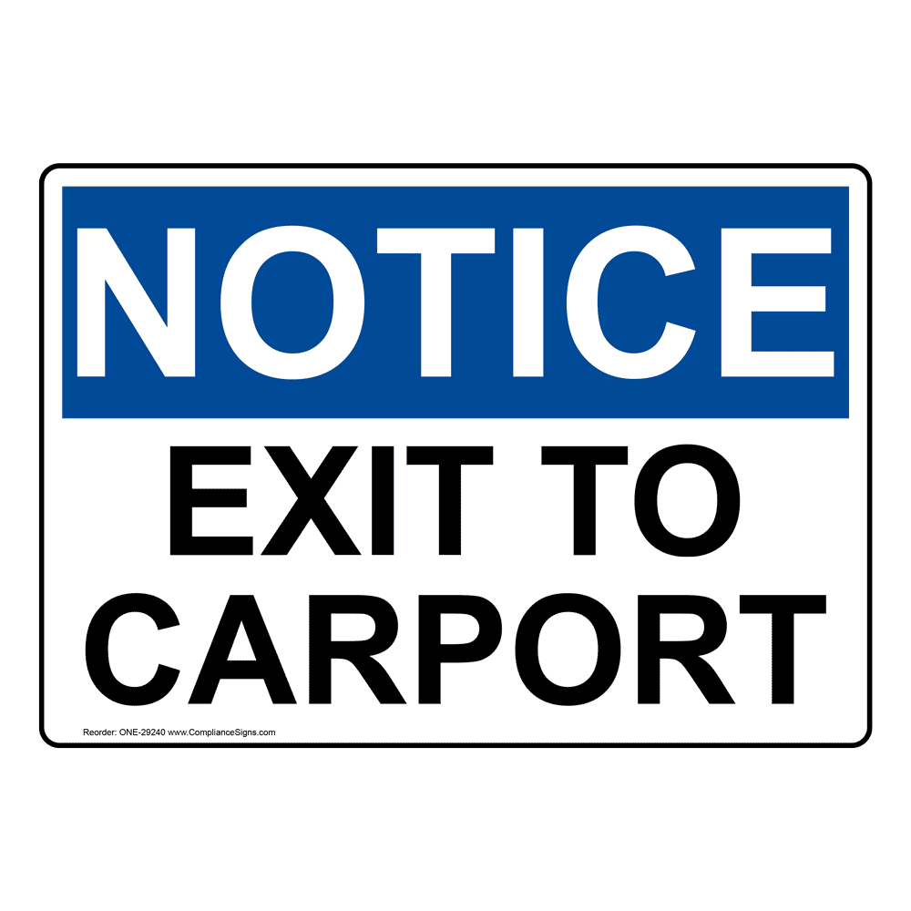 OSHA Exit To Carport Sign ONE29240