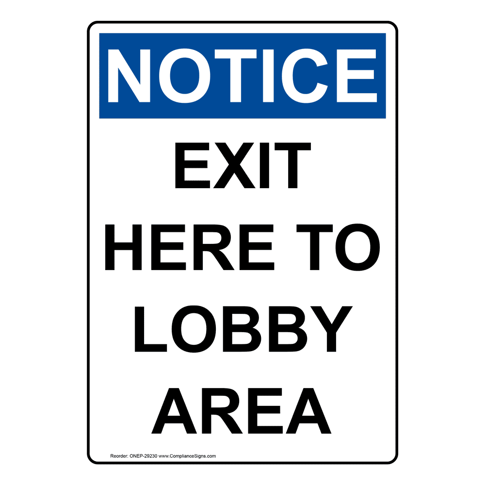 Portrait OSHA Exit Here To Lobby Area Sign ONEP29230
