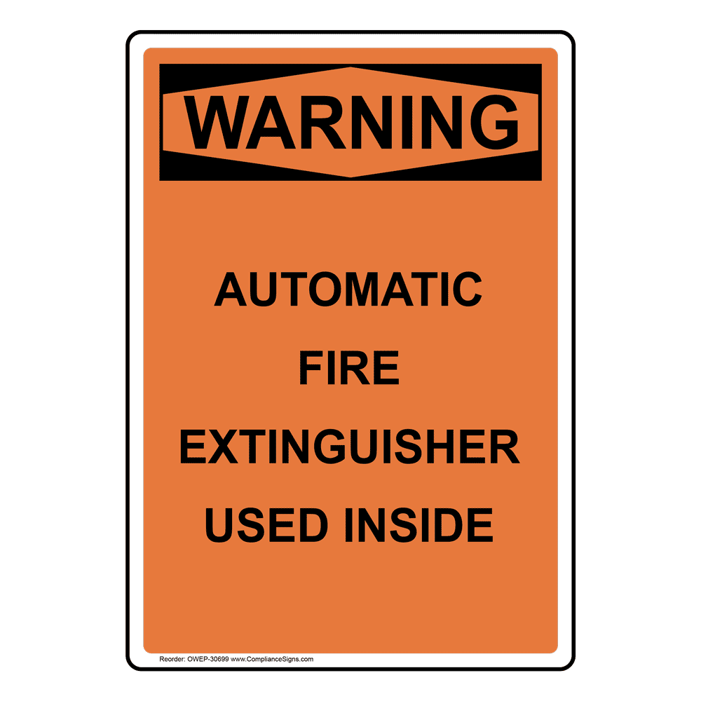 Portrait OSHA Automatic Fire Extinguisher Sign OWEP30699