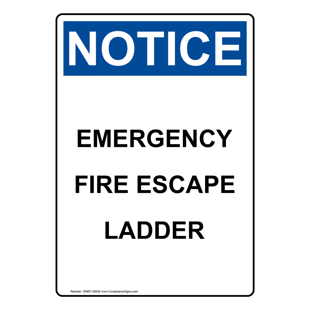 Portrait OSHA Emergency Fire Escape Ladder Sign ONEP30626