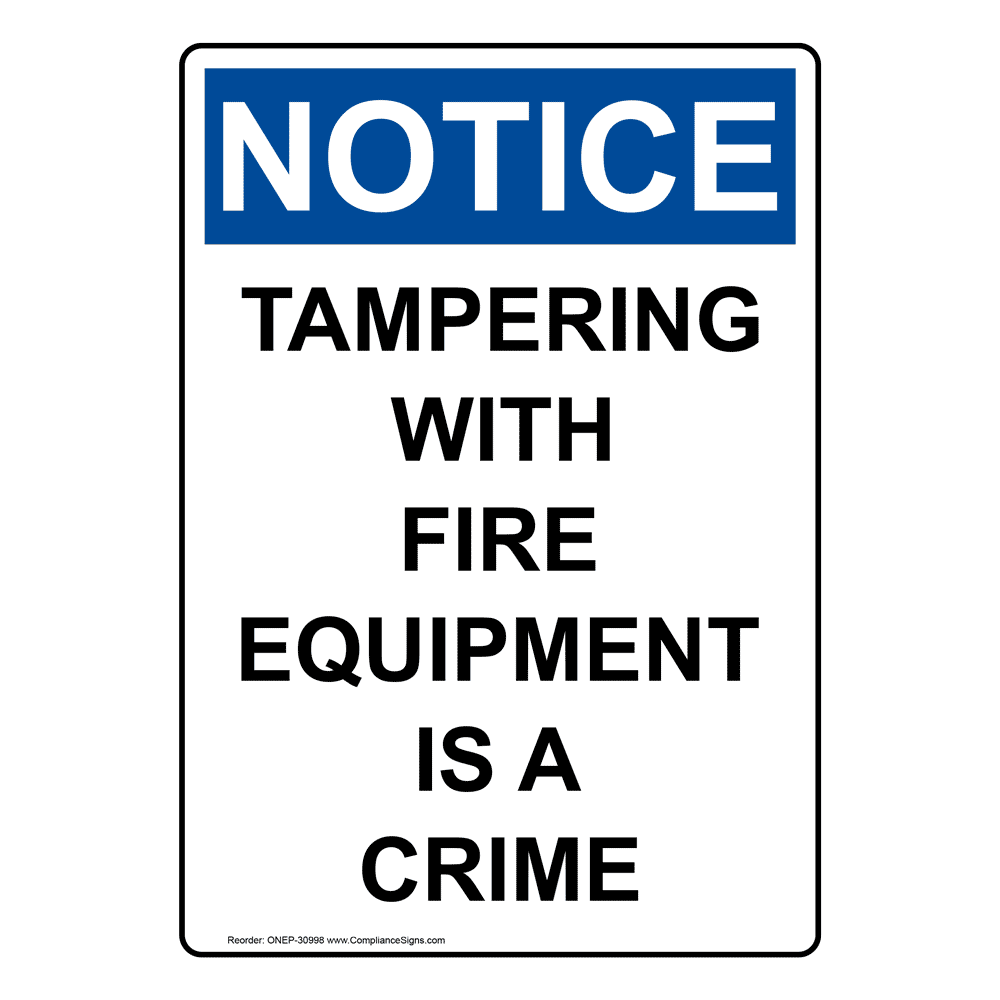 Portrait OSHA Tampering With Fire Equipment Sign ONEP30998