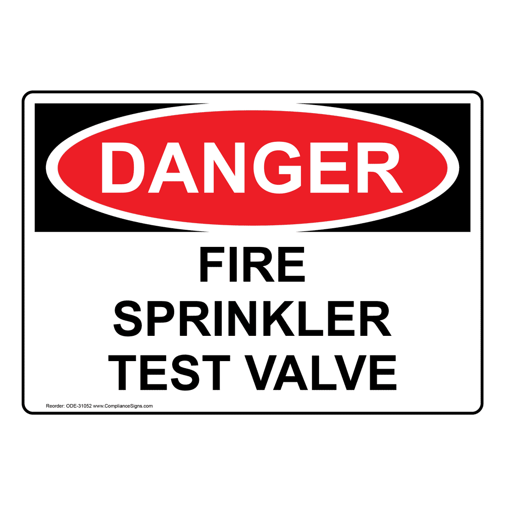 OSHA Fire Sprinkler Test Valve Sign ODE31052