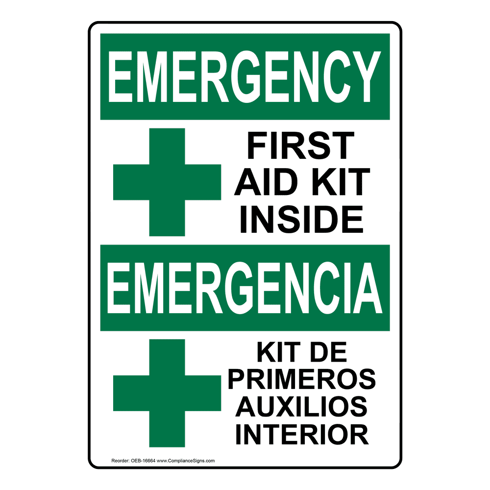 OSHA EMERGENCY First Aid Kit Inside Bilingual Sign OEB16664 First Aid