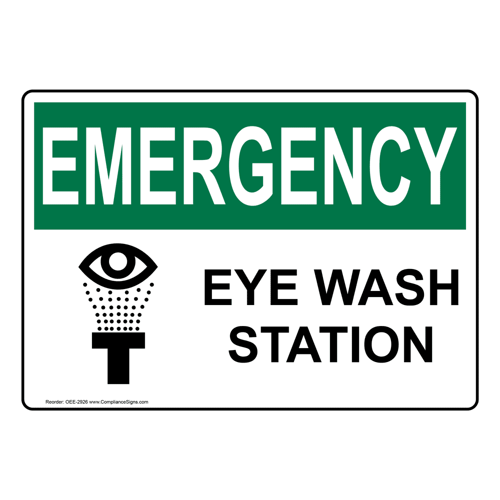 OSHA EMERGENCY Eye Wash Station Sign OEE2926 Emergency Response