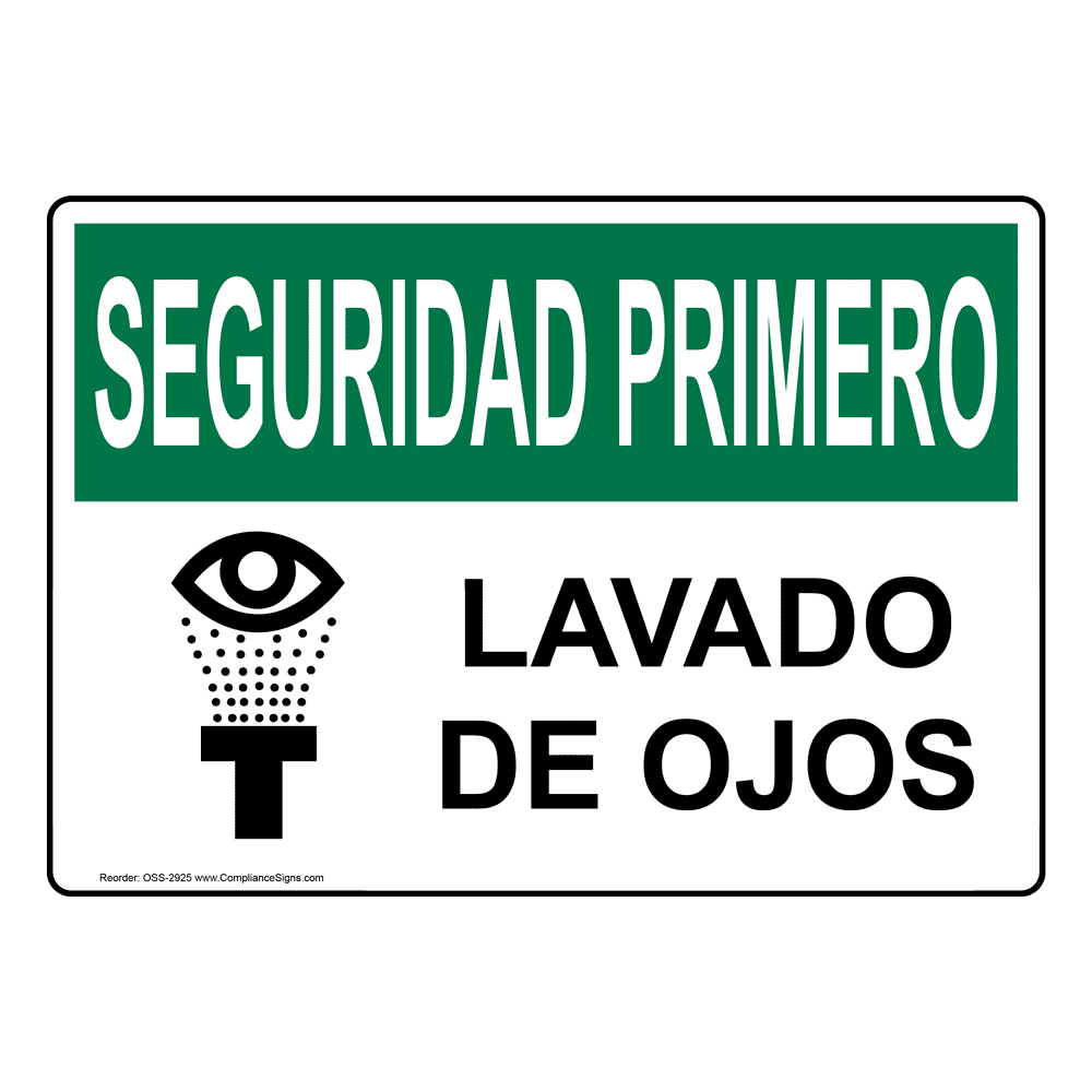 OSHA SAFETY FIRST Eye Bath Spanish Sign OSS2925 Emergency Response