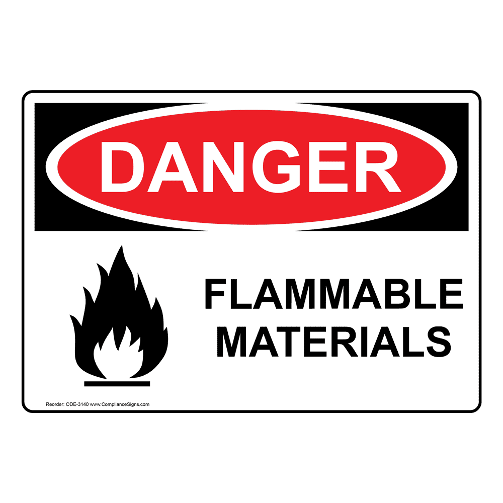 OSHA DANGER Flammable Materials Sign ODE3140 Flammable