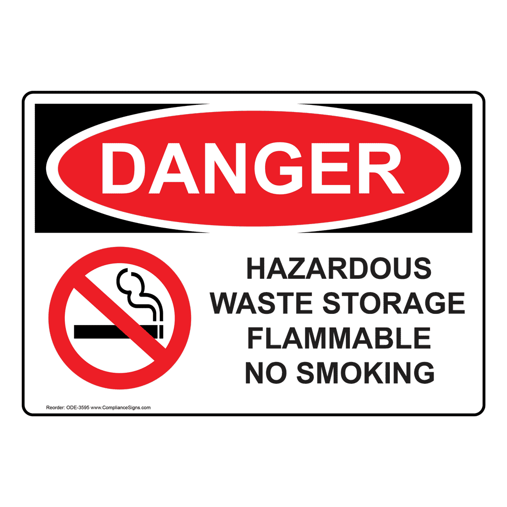 OSHA DANGER Hazardous Waste Storage Flammable No Smoking Sign ODE3595