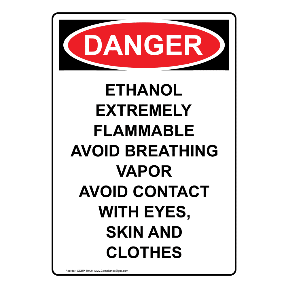 Portrait OSHA Ethanol Extremely Flammable Avoid Sign ODEP30421
