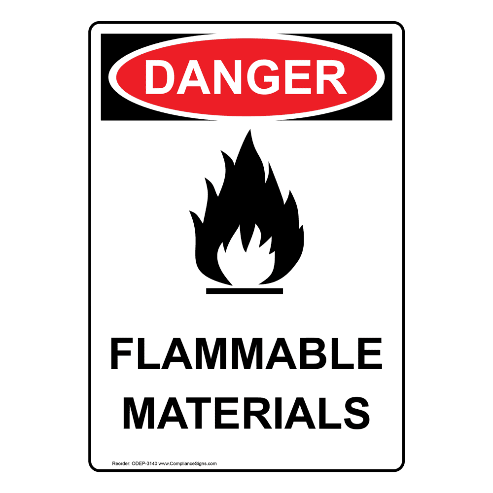 OSHA DANGER Flammable Materials Sign ODE3140 Flammable