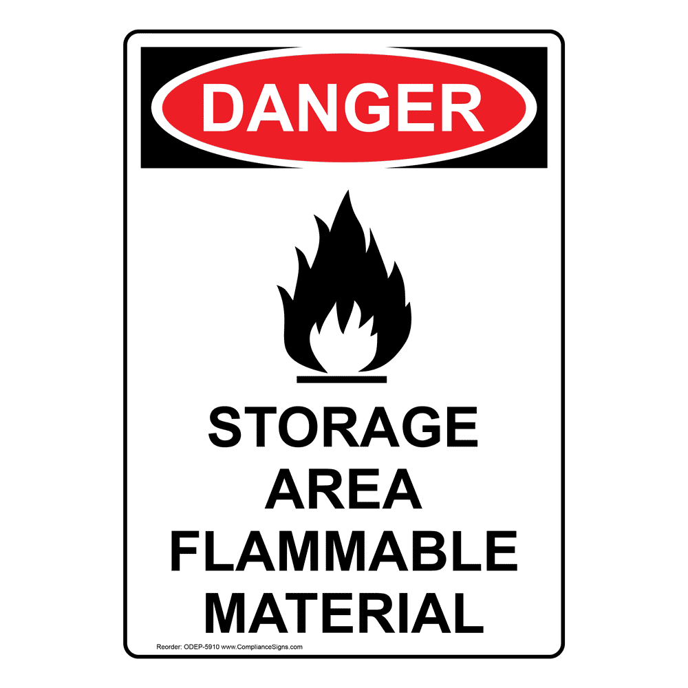 OSHA DANGER Storage Area Flammable Material Sign ODE5910 Flammable