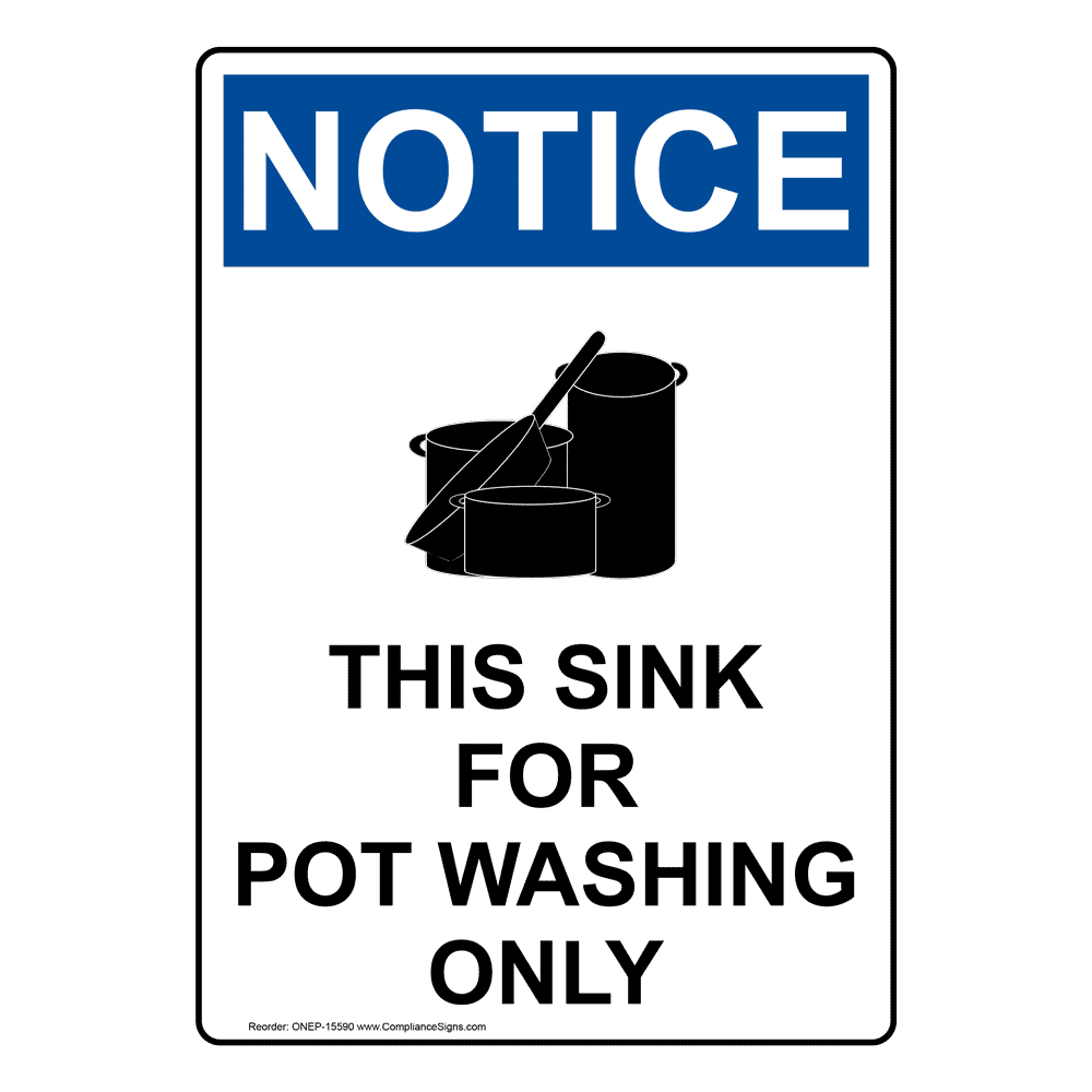Portrait OSHA NOTICE This Sink For Utensil Wash Only Sign ONEP15586