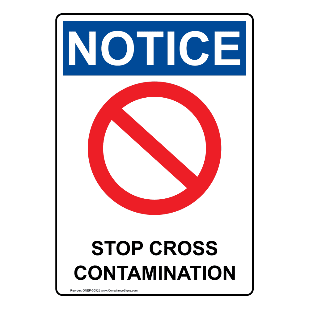 Portrait OSHA NOTICE Stop Cross Contamination Sign With Symbol ONEP-30525