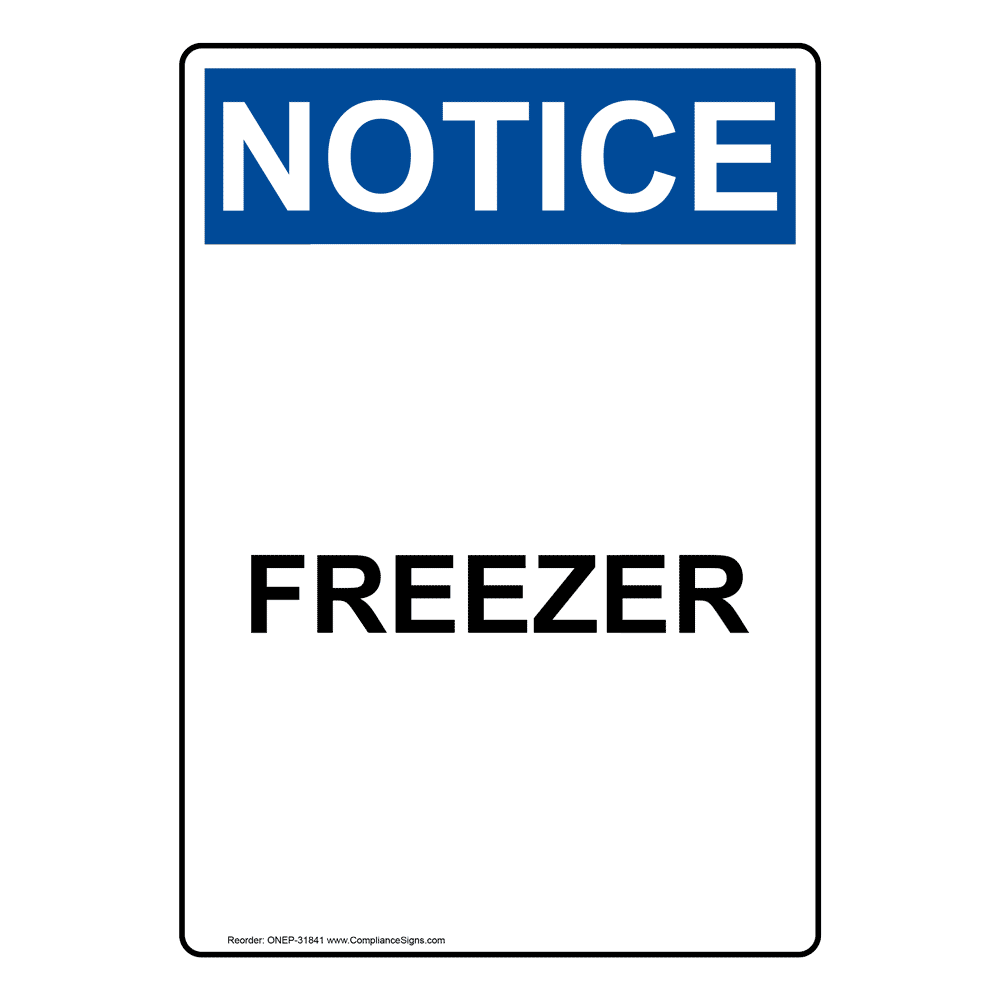 Portrait OSHA Freezer Sign ONEP31841