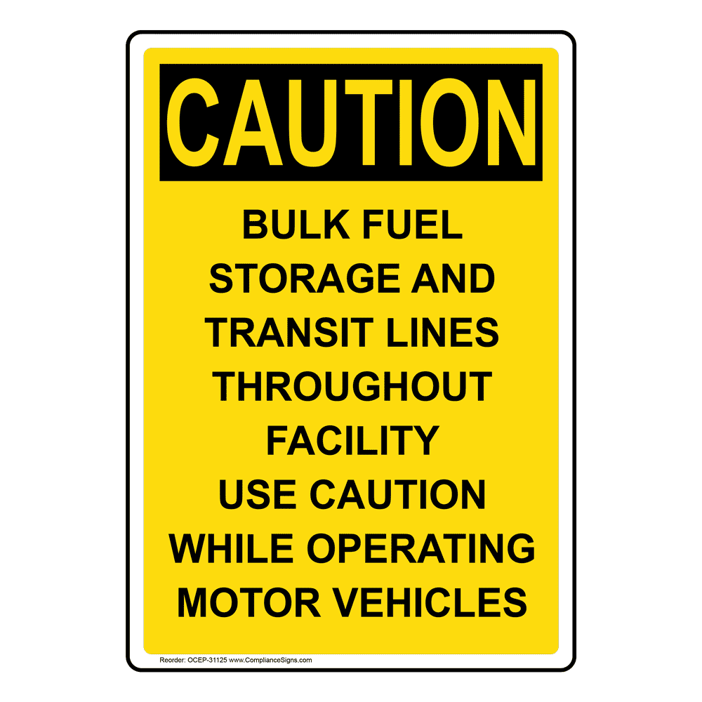Portrait OSHA Bulk Fuel Storage And Transit Sign OCEP31125