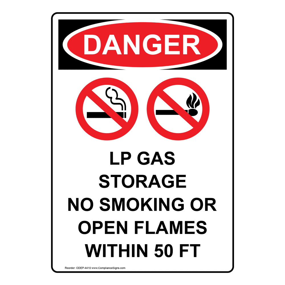 OSHA DANGER LP Gas Storage No Smoking Open Flames 50 Ft Sign ODE4410
