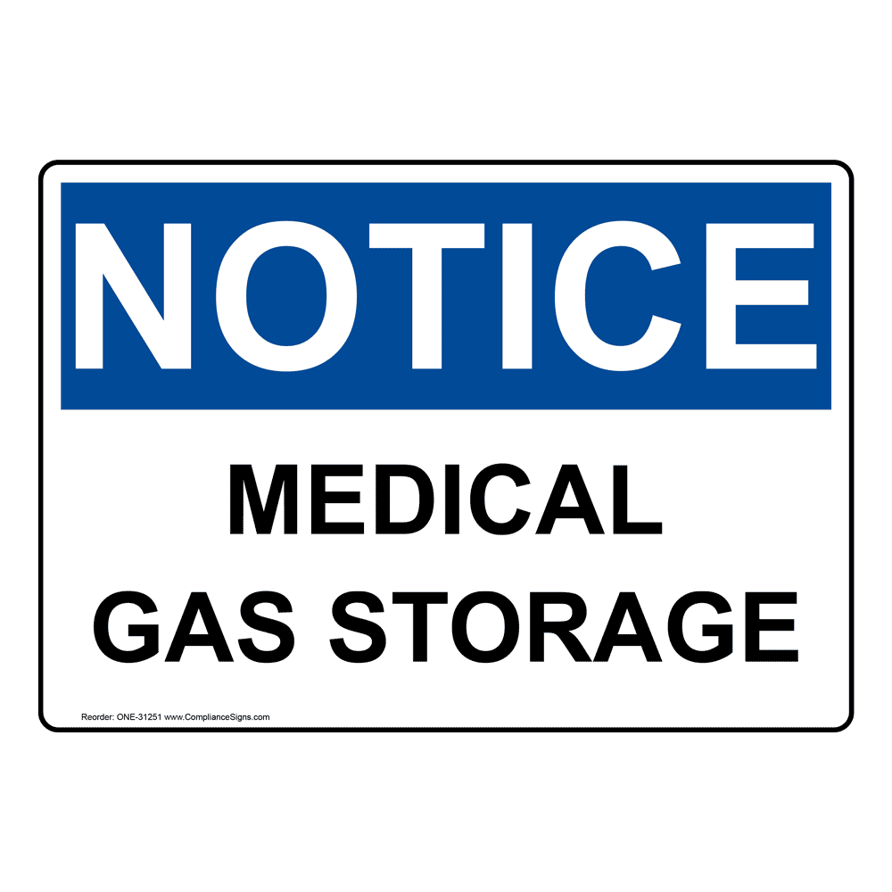 OSHA Medical Gas Storage Sign ONE31251