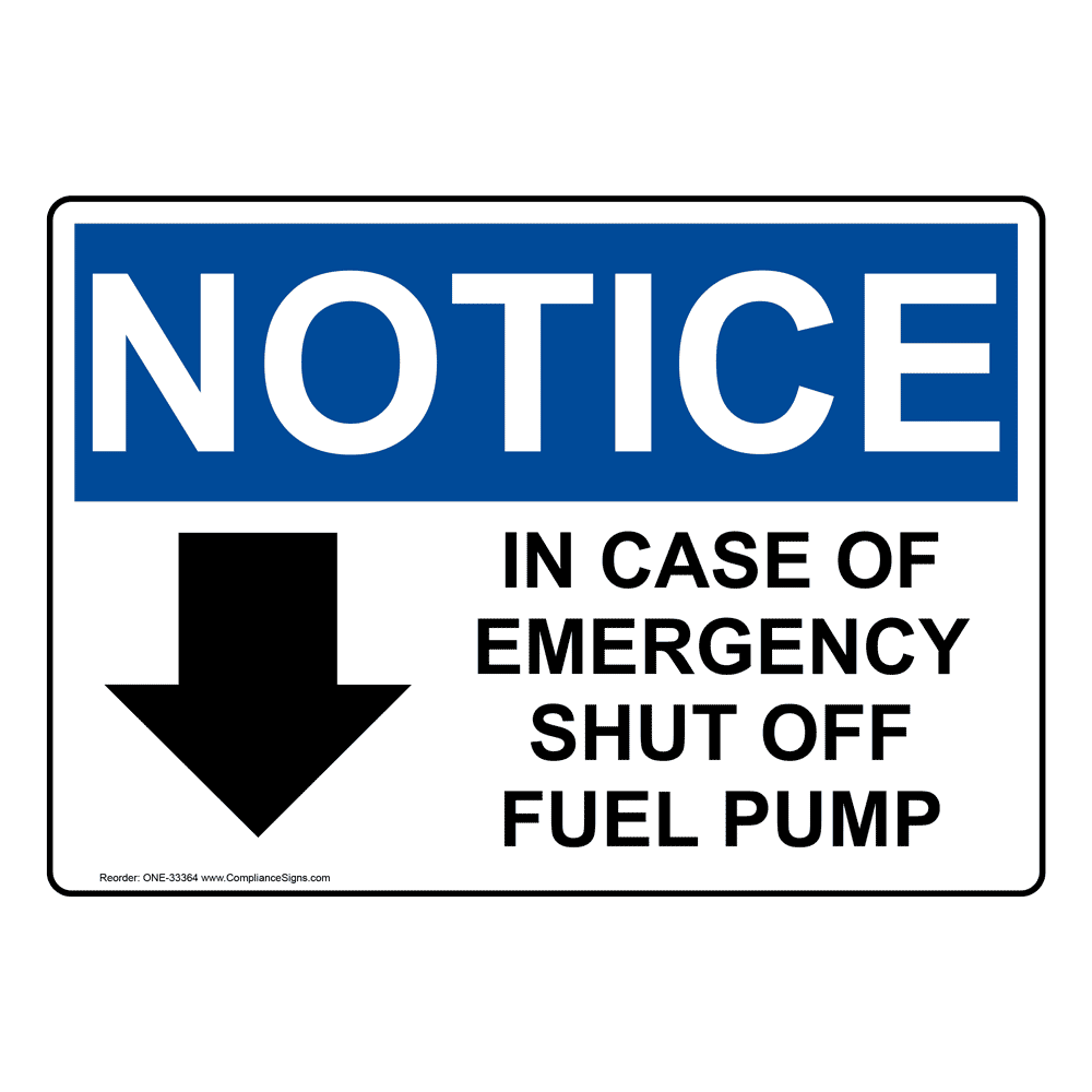 OSHA NOTICE In Case Of Emergency Shut Off Sign With Symbol ONE-33364