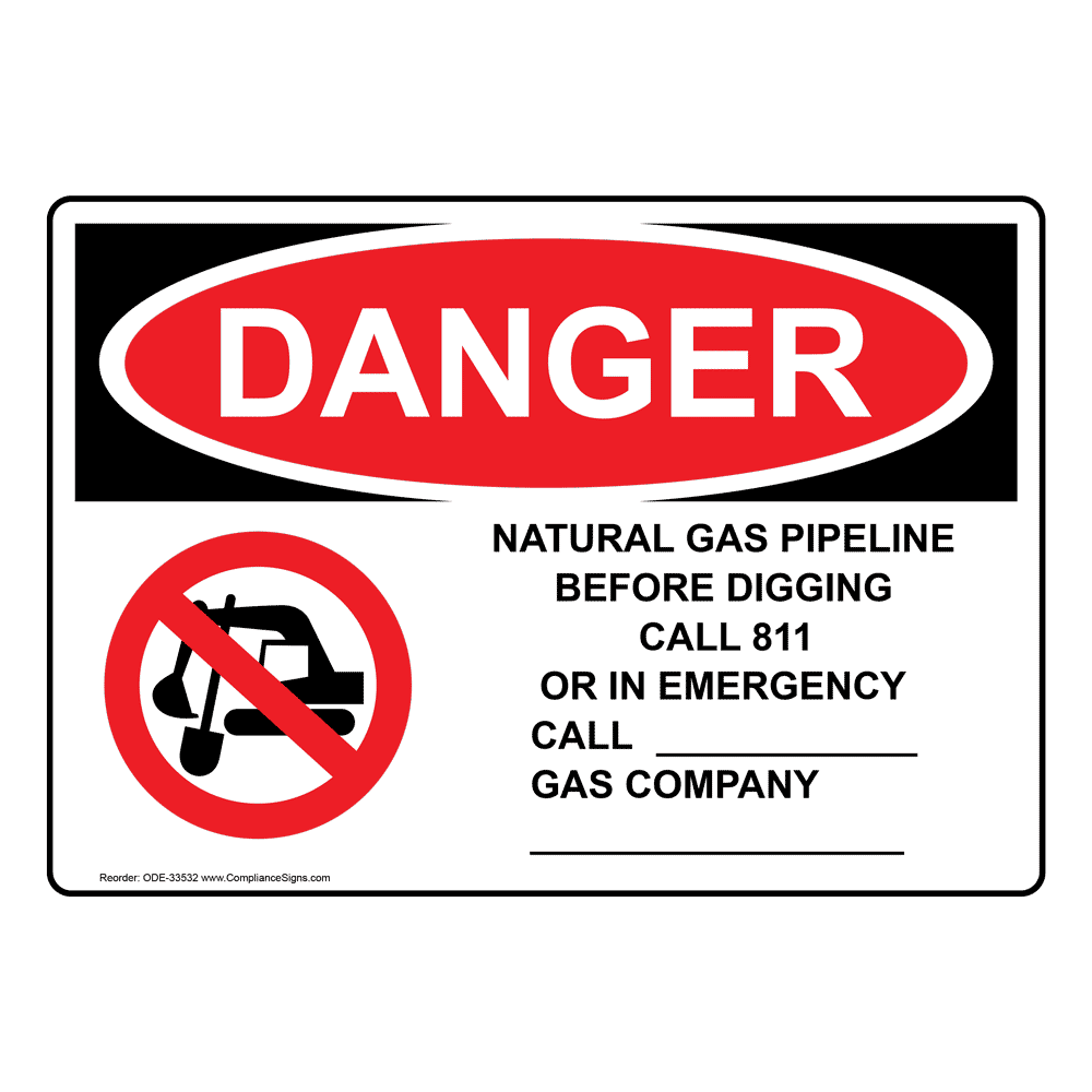 OSHA DANGER Natural Gas Pipeline Before Sign With Symbol ODE-33532