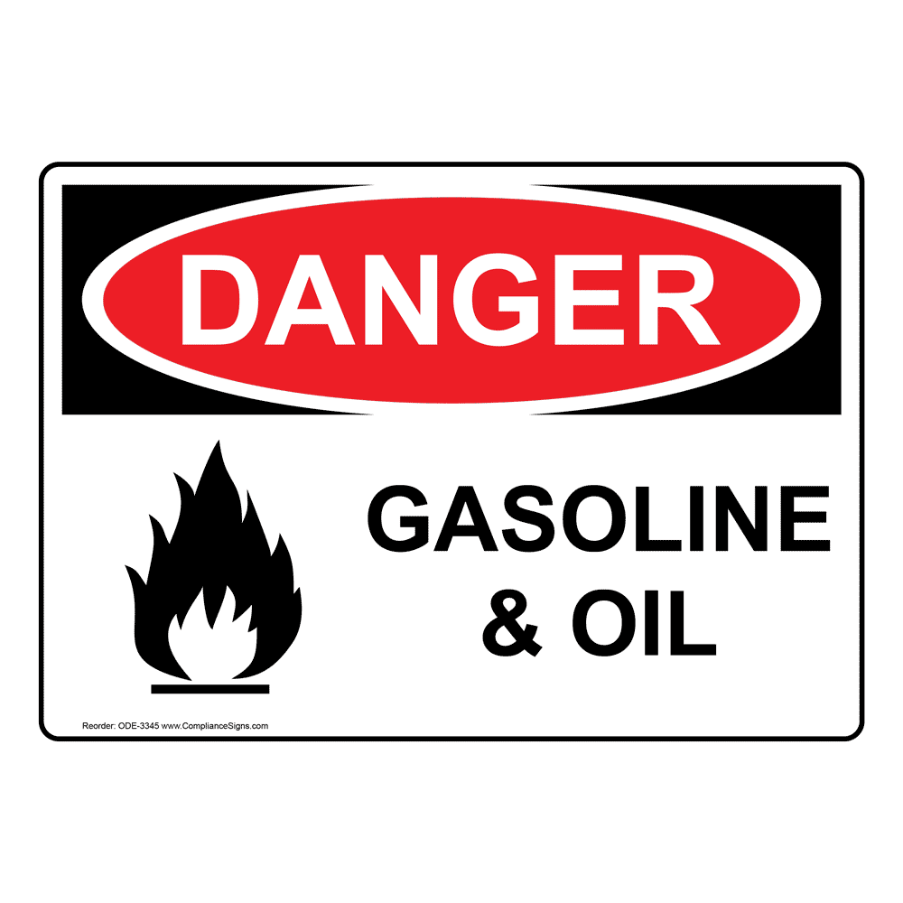 OSHA DANGER Gasoline No Smoking Or Open Flames Sign ODE3355 Gasoline
