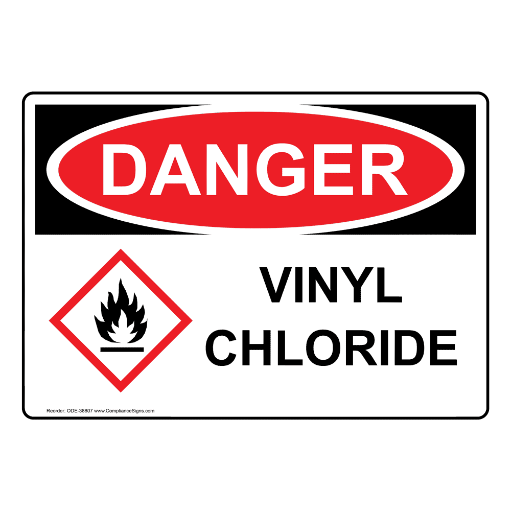 OSHA GHS Vinyl Chloride Sign With Symbol ODE 38807