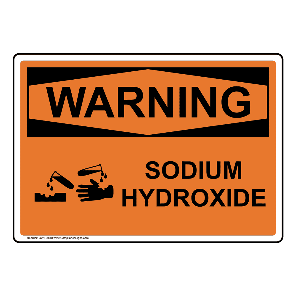 OSHA Sodium Hydroxide Sign OWE5810