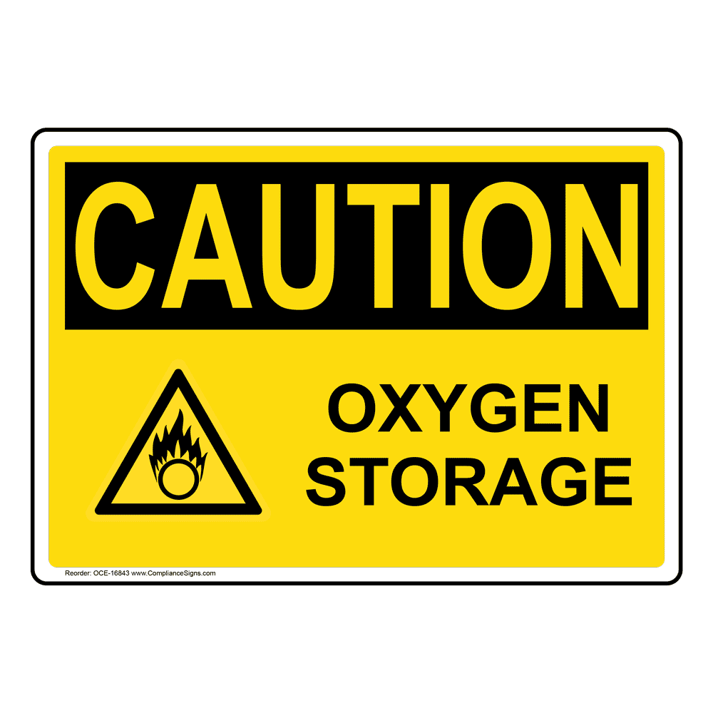 OSHA CAUTION Oxygen Storage Sign OCE16843 Hazardous Gas / Gas Lines