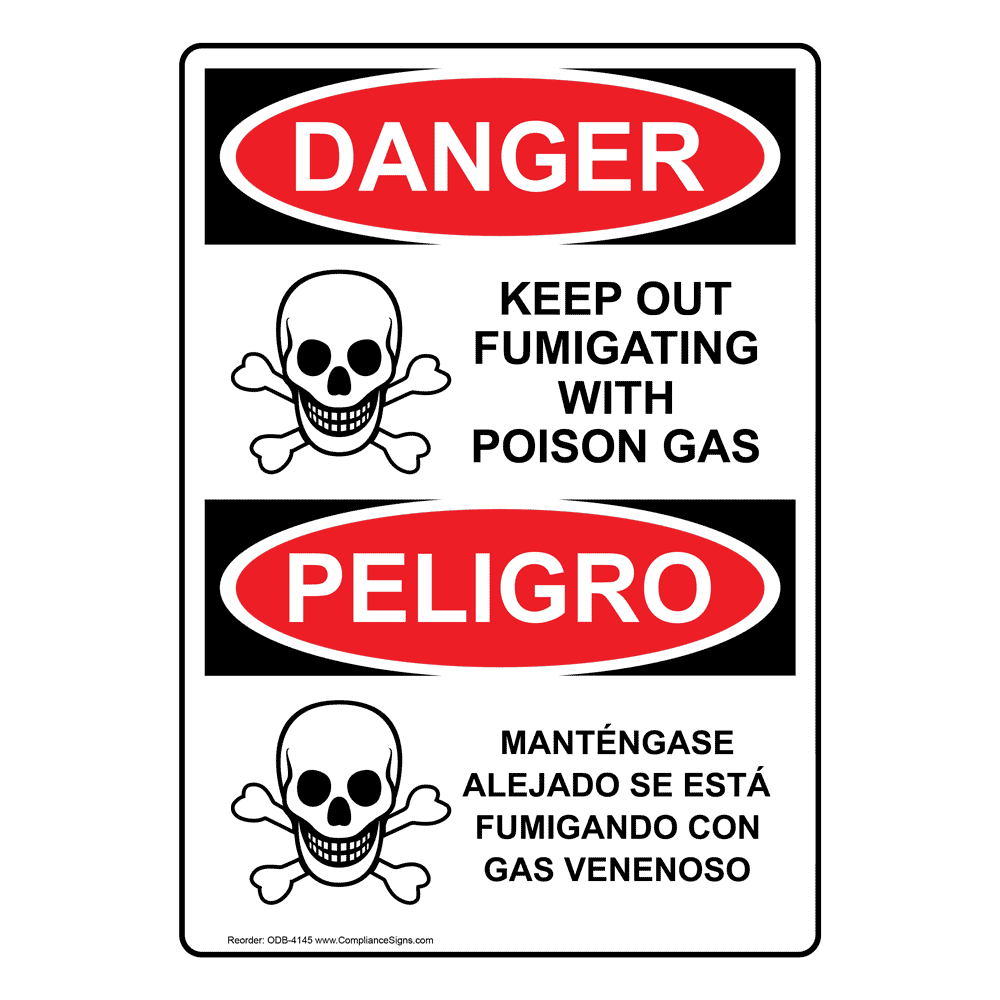 OSHA DANGER Keep Out Fumigating With Poison Gas Sign ODE4145 Gases