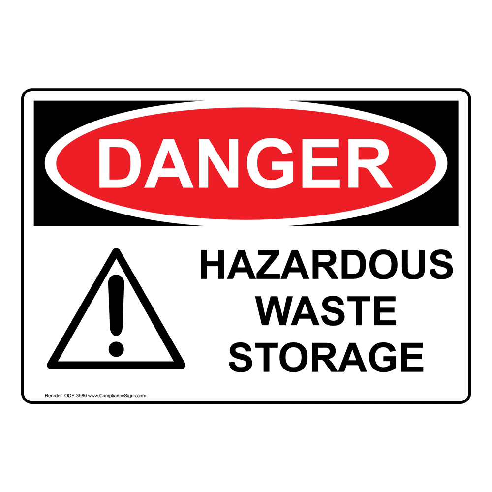OSHA DANGER Hazardous Waste Storage Sign With Symbol ODE-3580