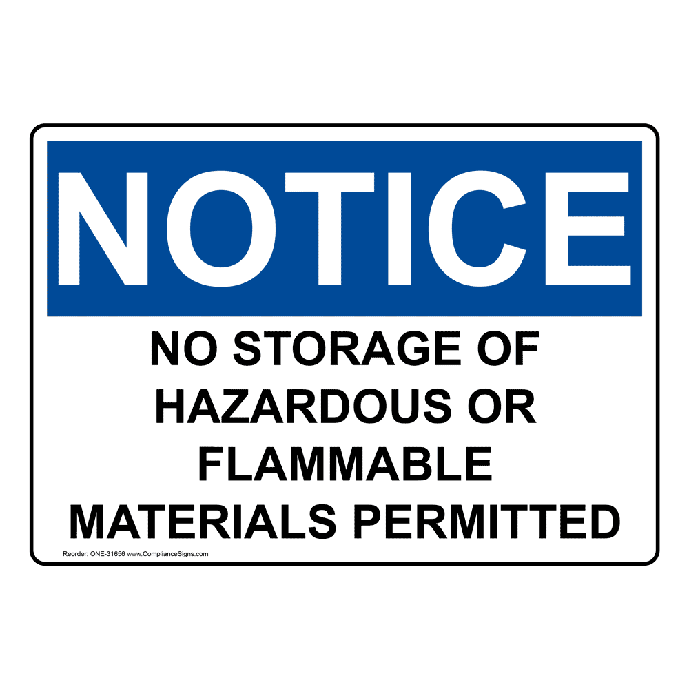 OSHA No Storage Of Hazardous Or Flammable Materials Sign ONE31656