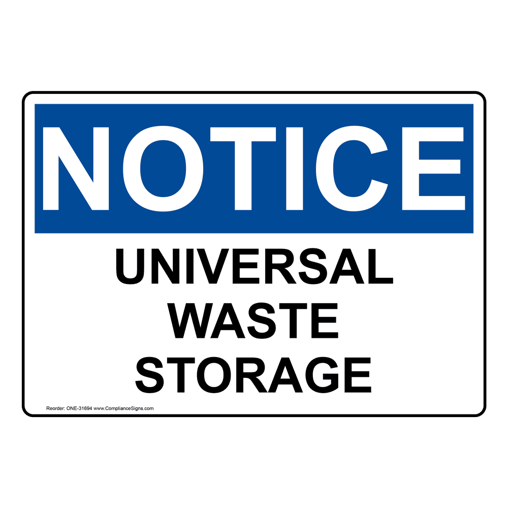 OSHA Universal Waste Storage Sign ONE31694