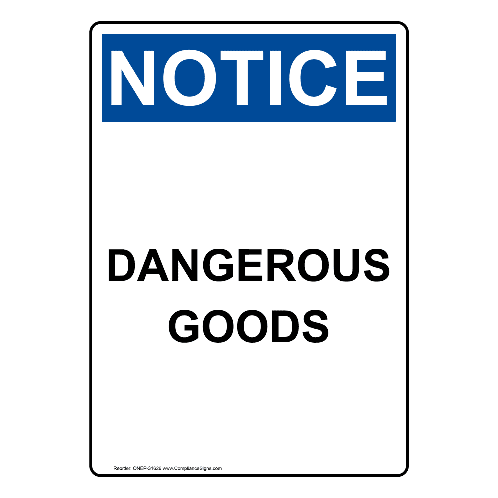 Portrait OSHA Dangerous Goods Sign ONEP 31626